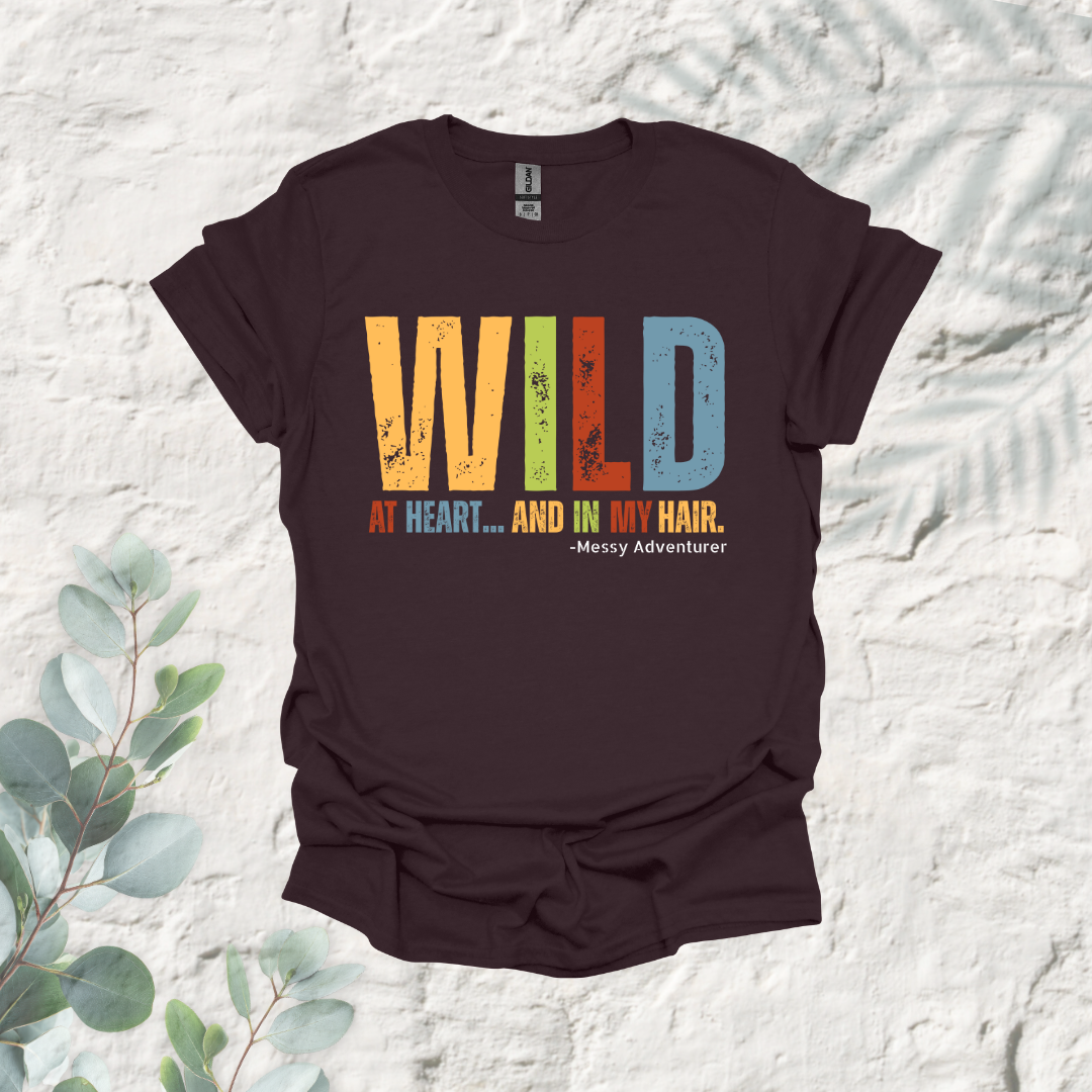 Wild At Heart And In My Hair