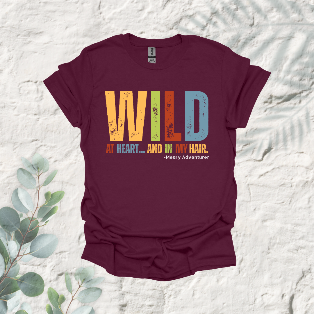 Wild At Heart And In My Hair