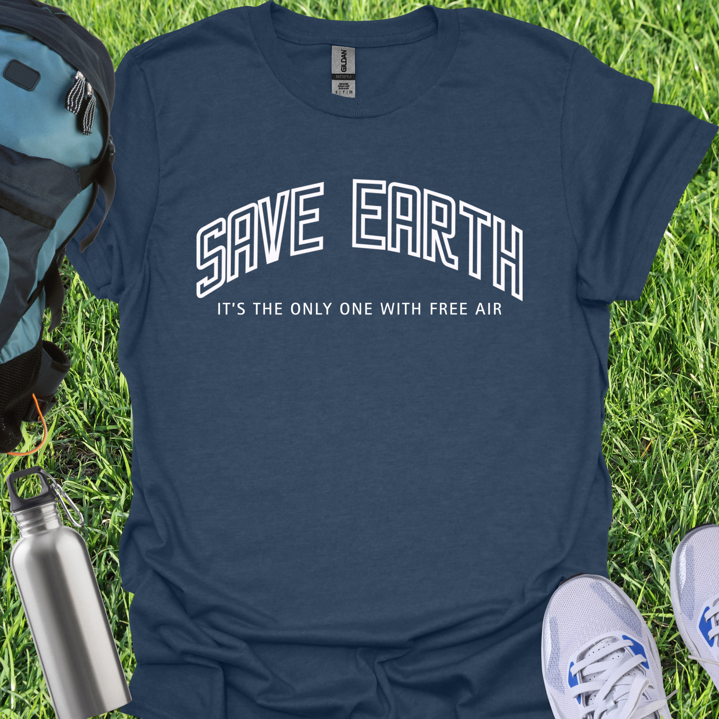 Save Earth It's The Only One With Free Air