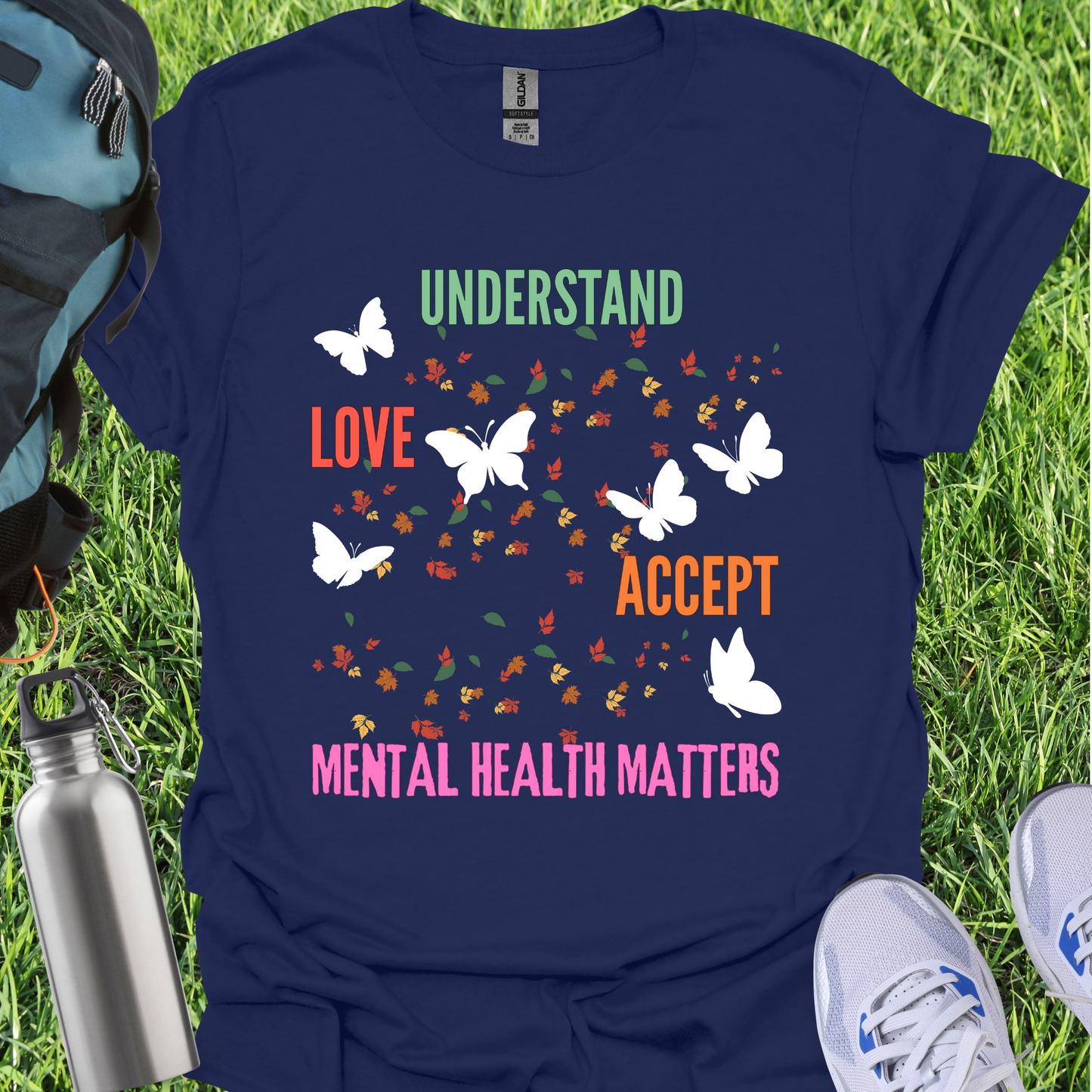 Understand Love Accept Mental Health Matters