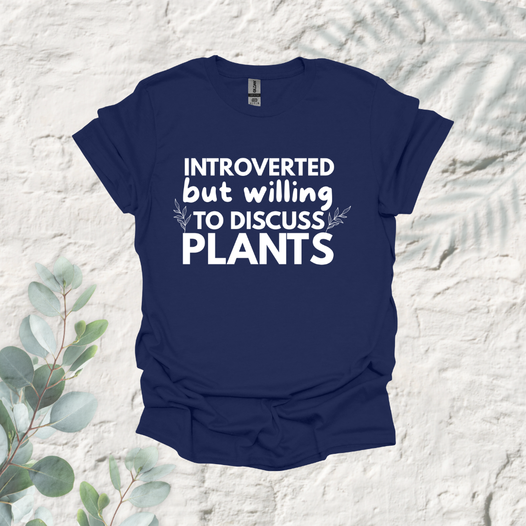Introverted But Willing To Discuss Plants