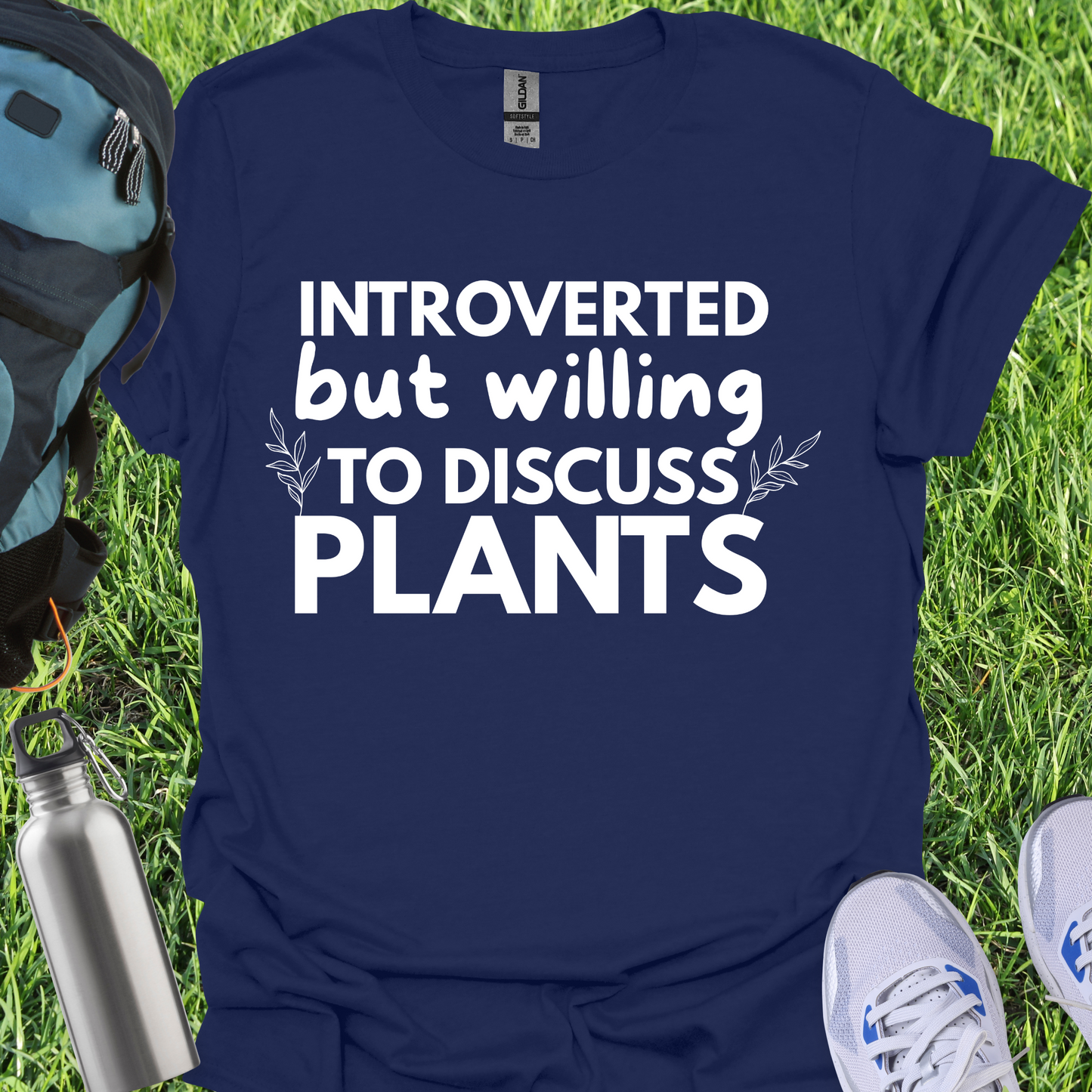 Introverted But Willing To Discuss Plants