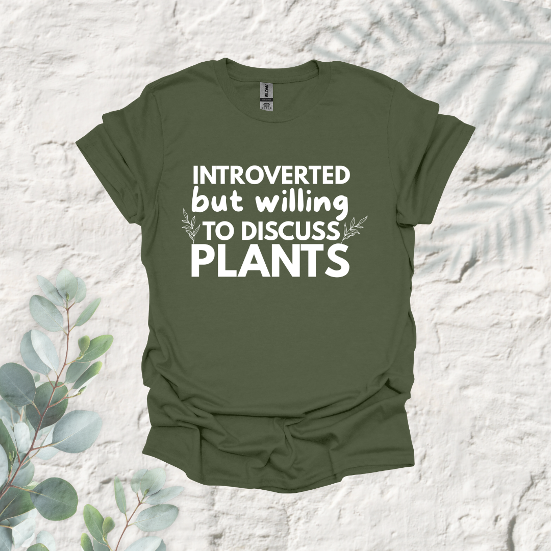 Introverted But Willing To Discuss Plants