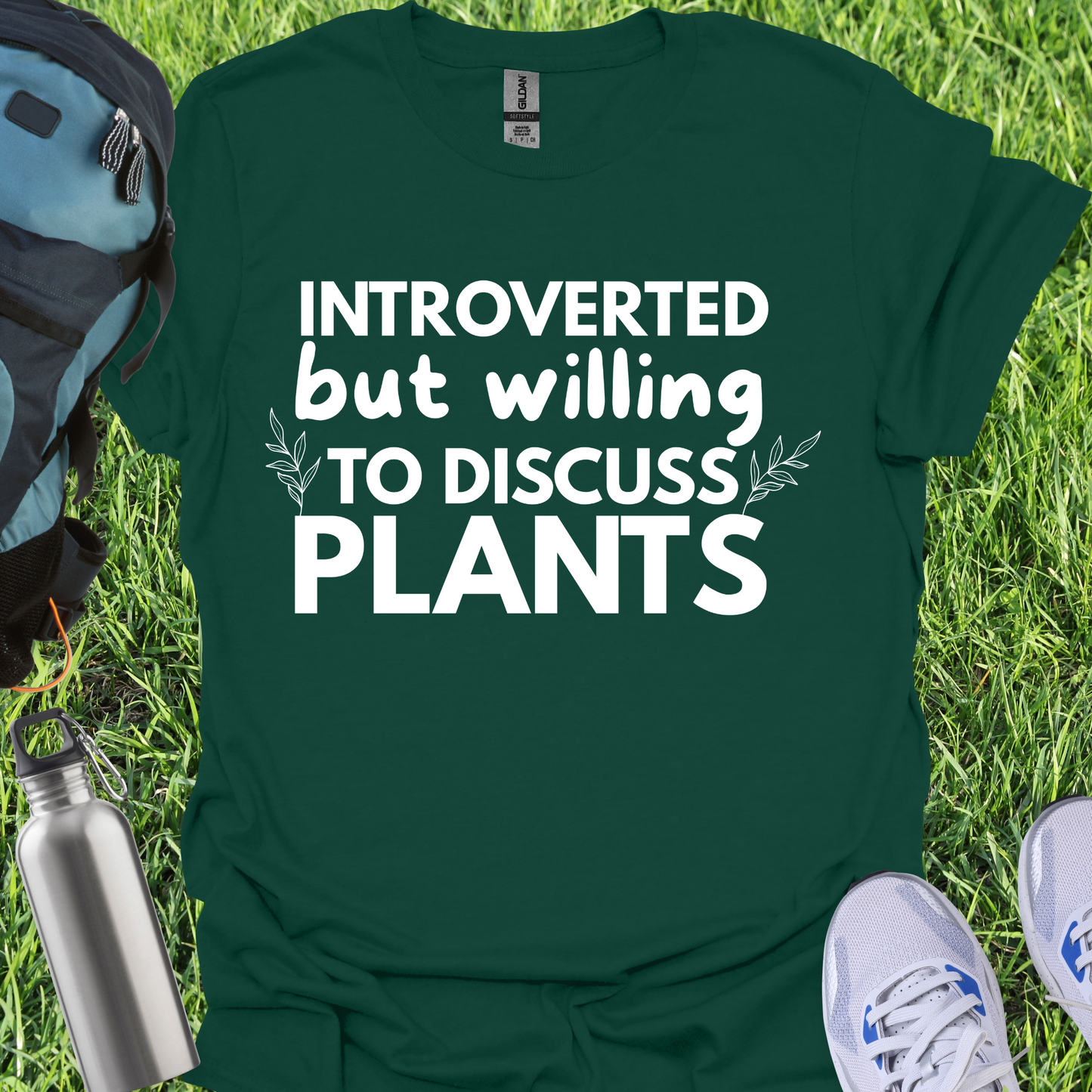 Introverted But Willing To Discuss Plants