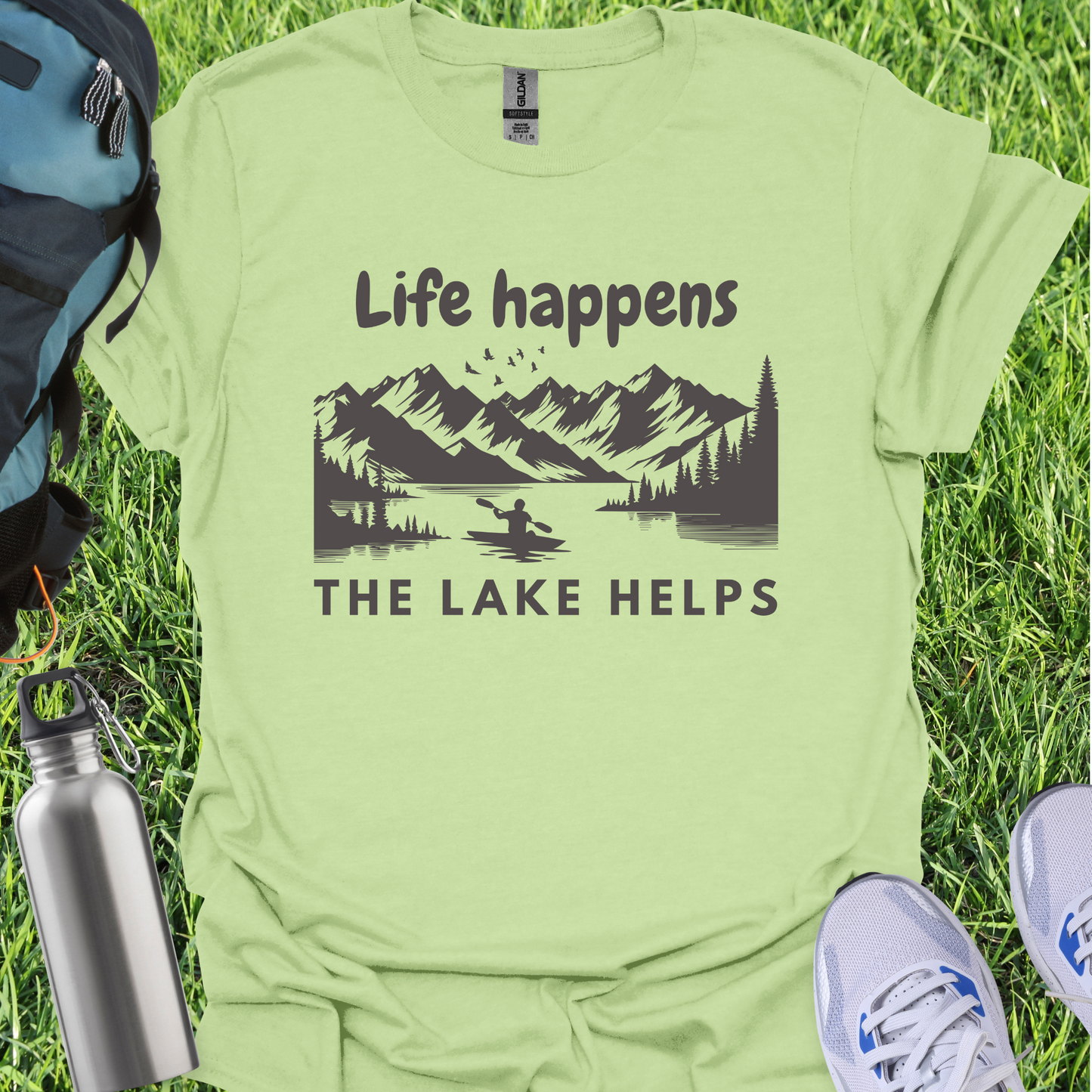 Life Happens The Lake Helps