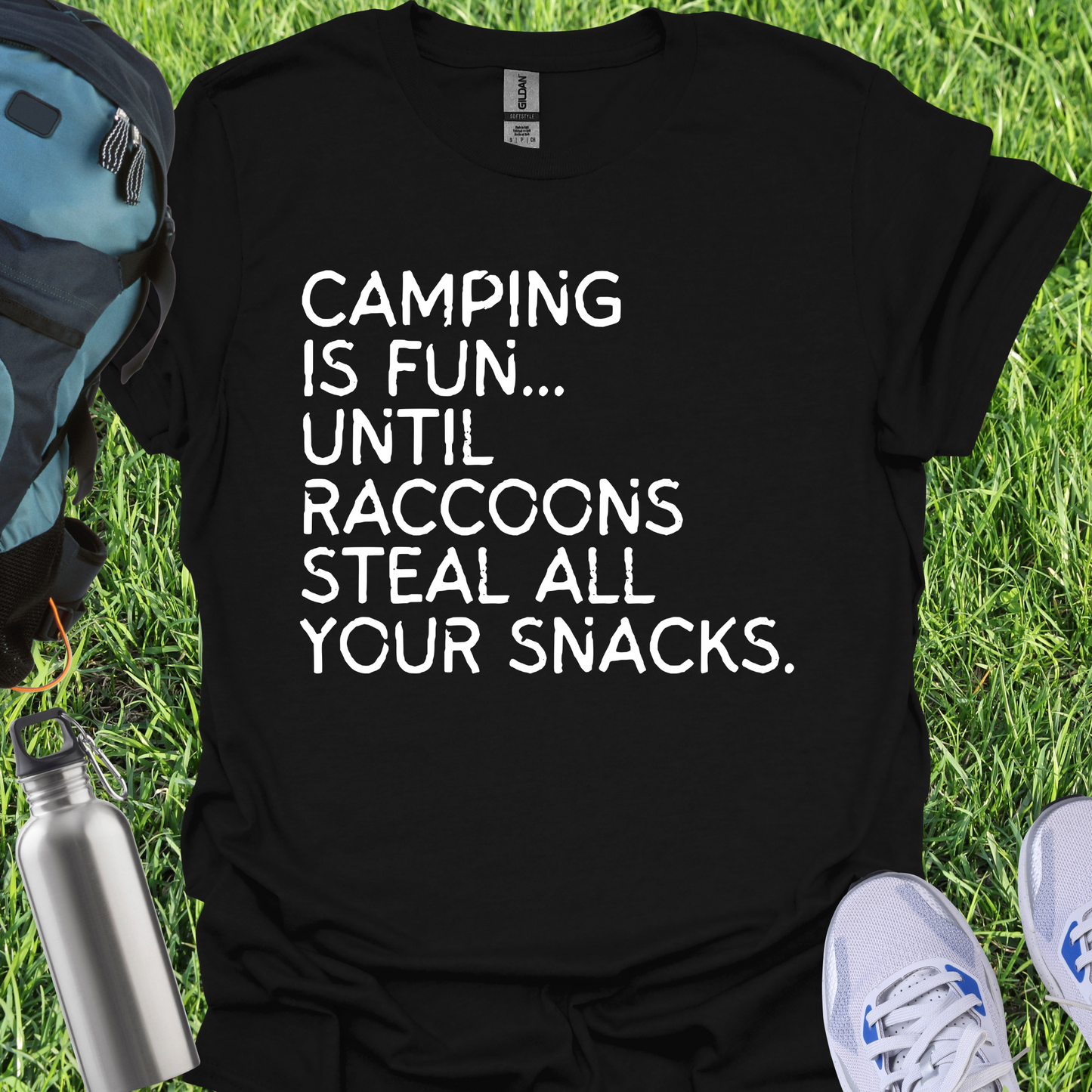Camping Is Fun Untill Raccons Steal All Your Snacks