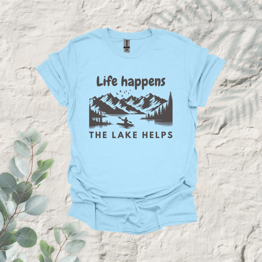Life Happens The Lake Helps