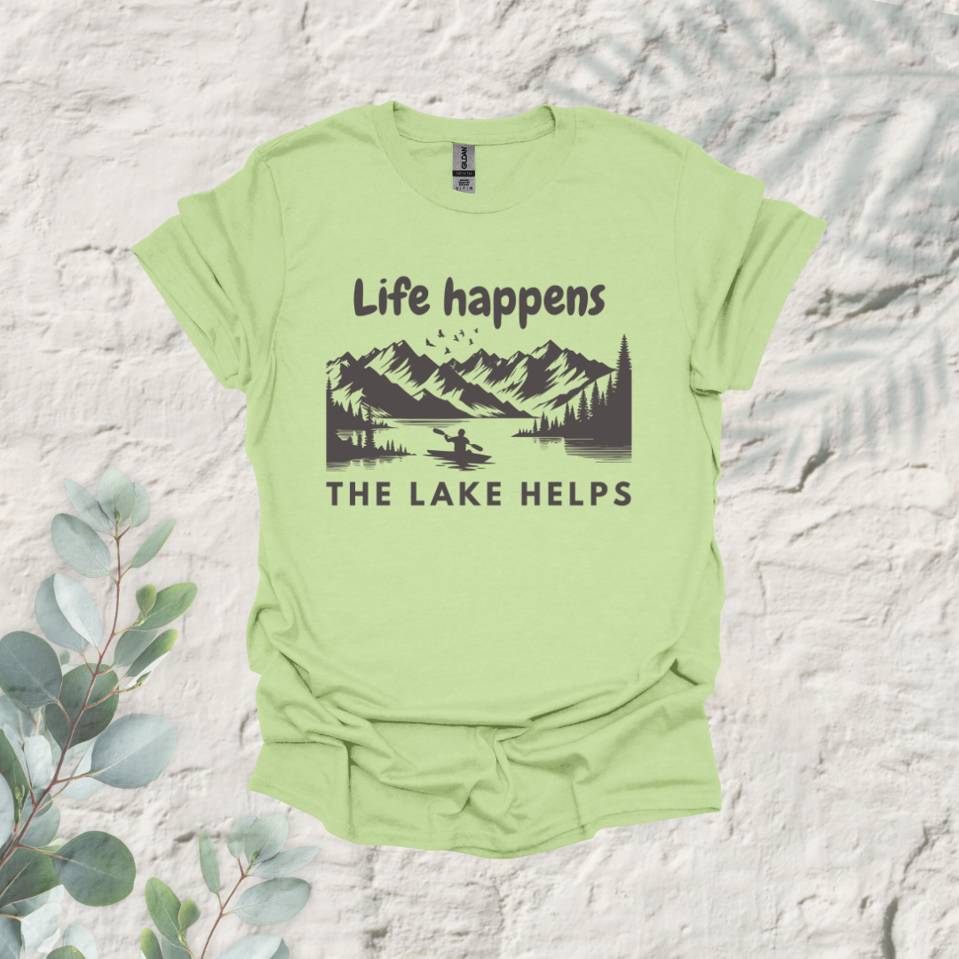 Life Happens The Lake Helps