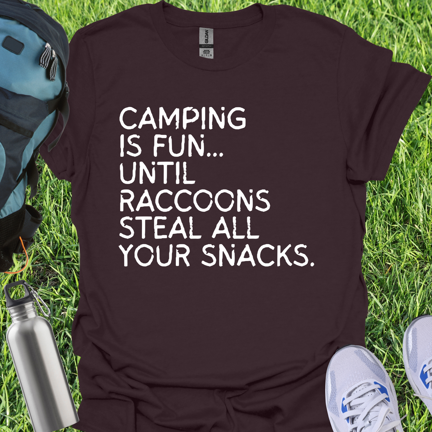 Camping Is Fun Untill Raccons Steal All Your Snacks