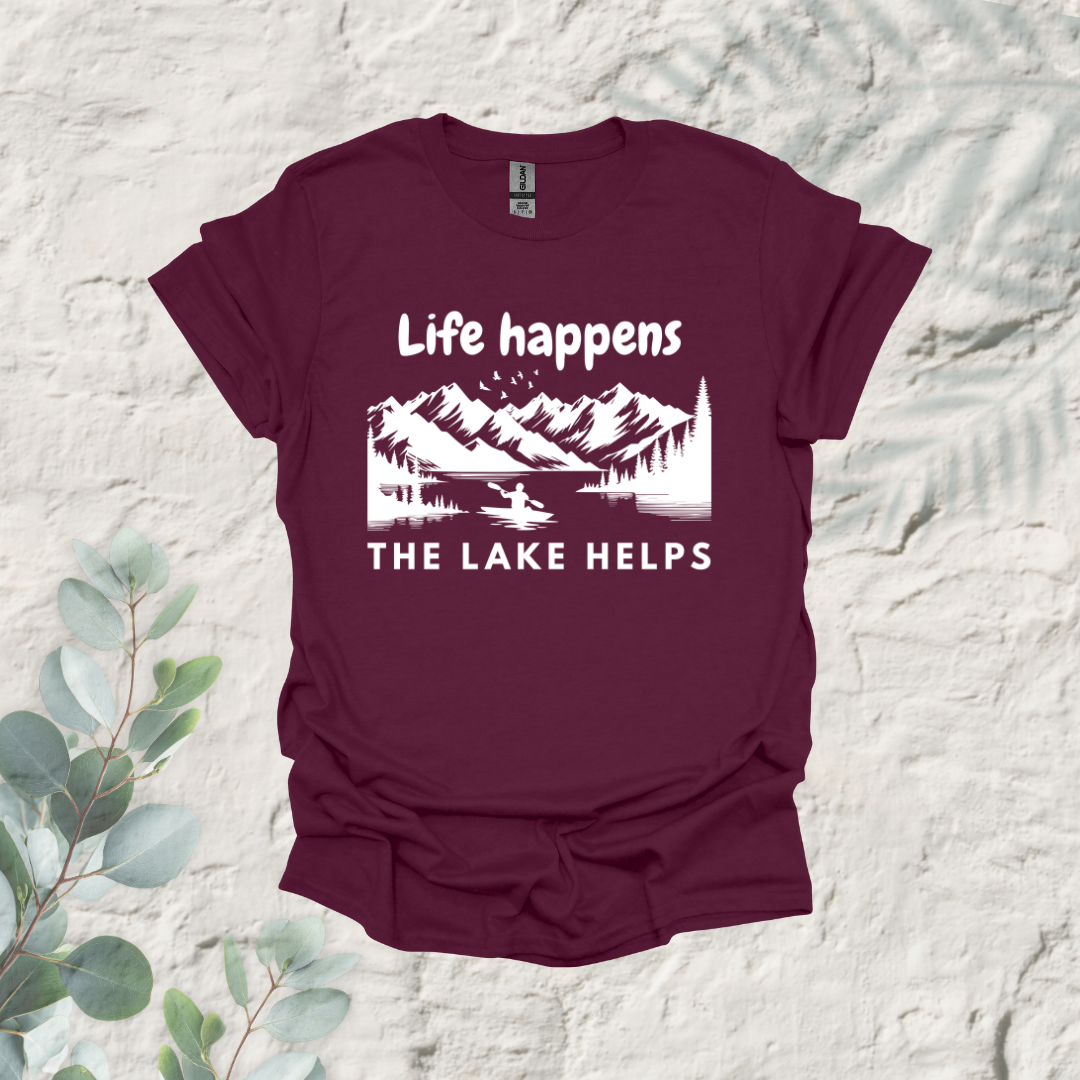 Life Happens The Lake Helps