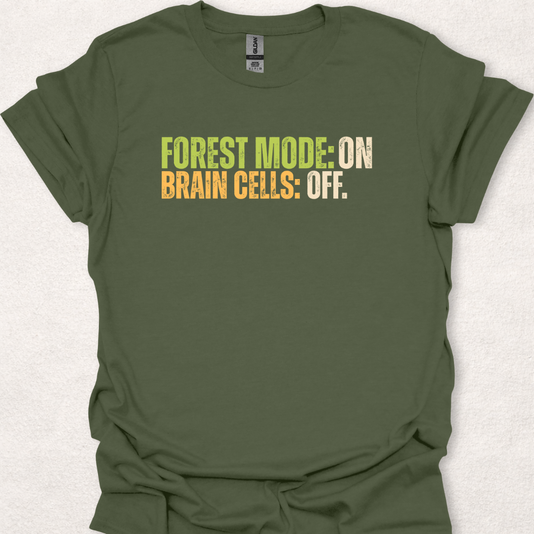 Forest Mode: On. Brain Cells: Off.