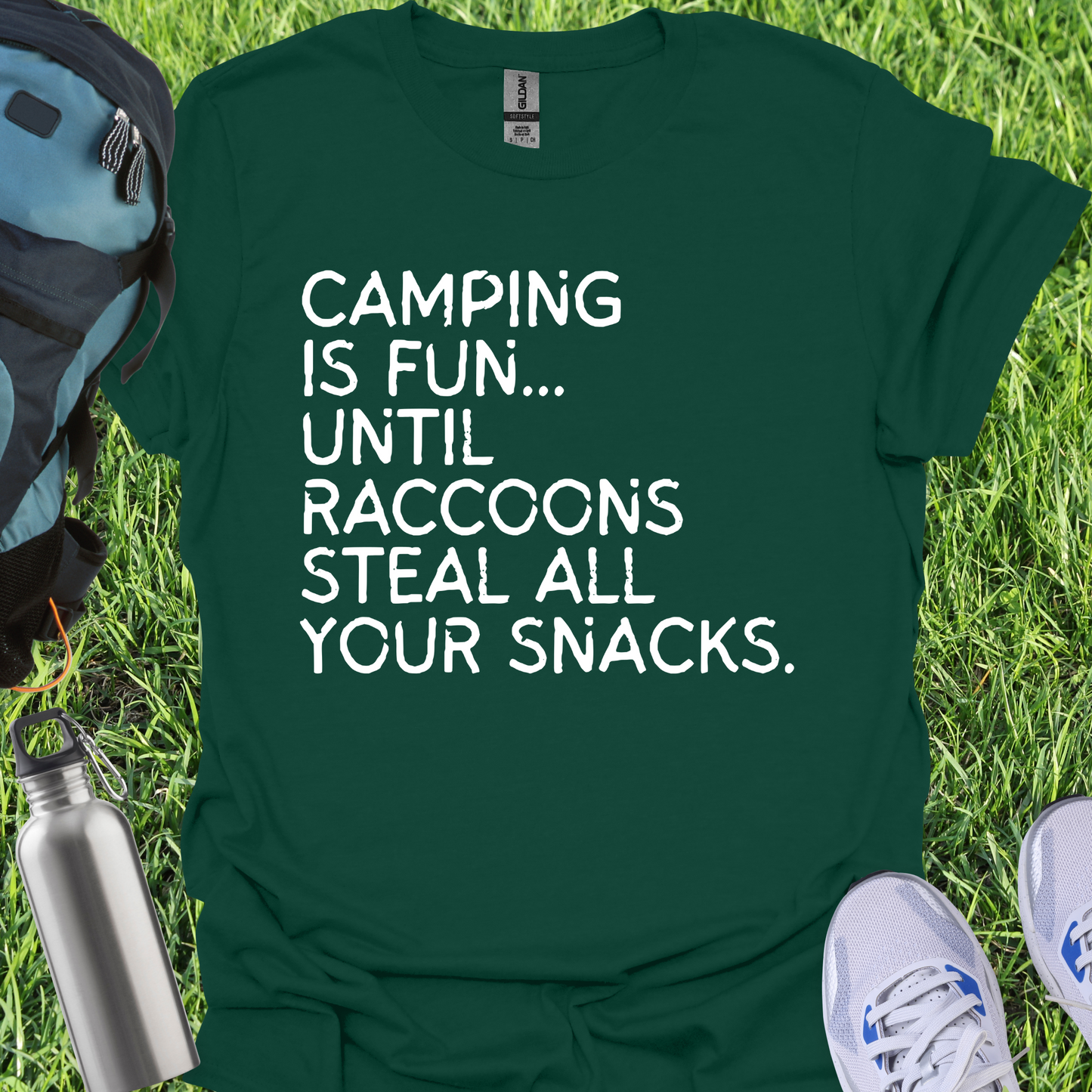 Camping Is Fun Untill Raccons Steal All Your Snacks
