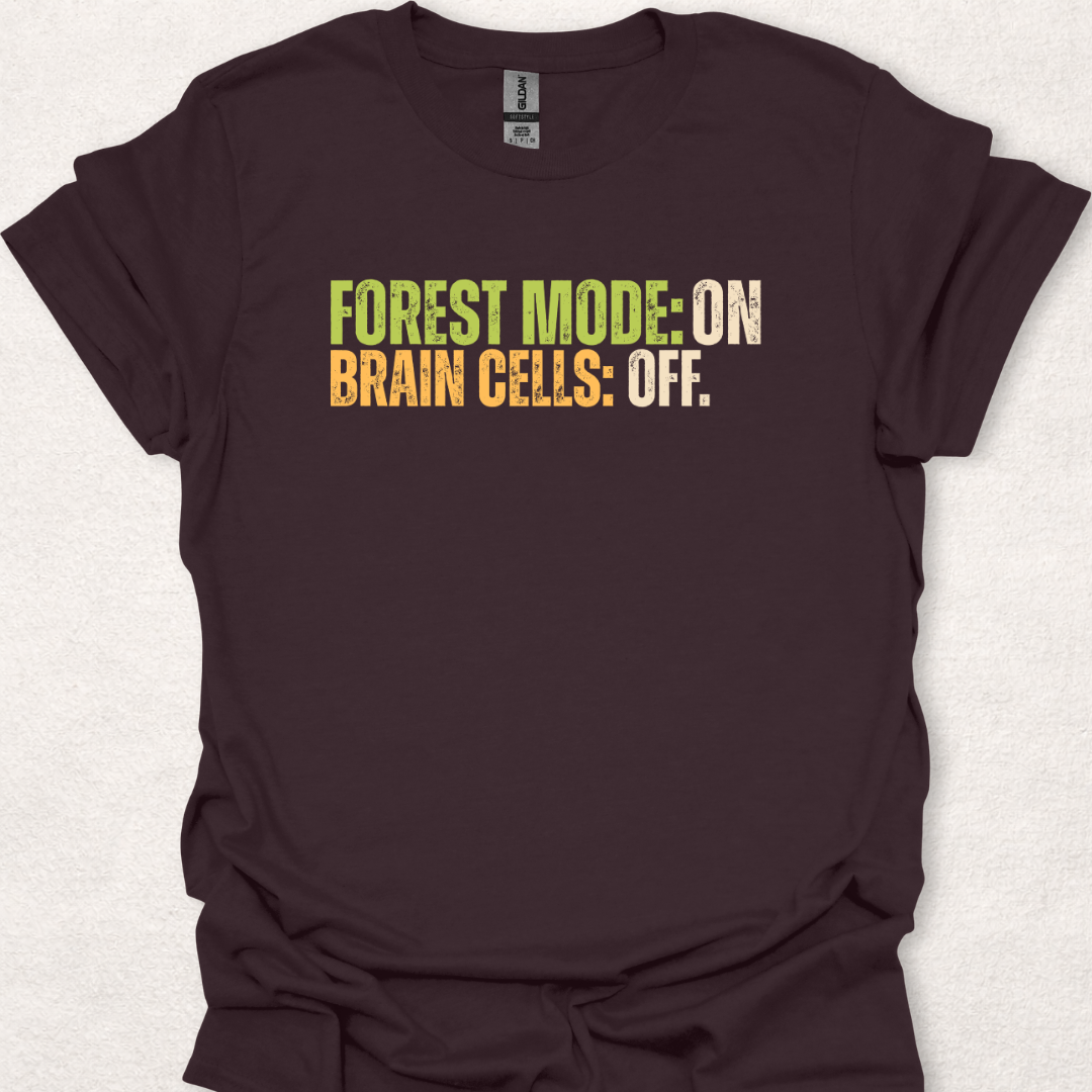 Forest Mode: On. Brain Cells: Off.