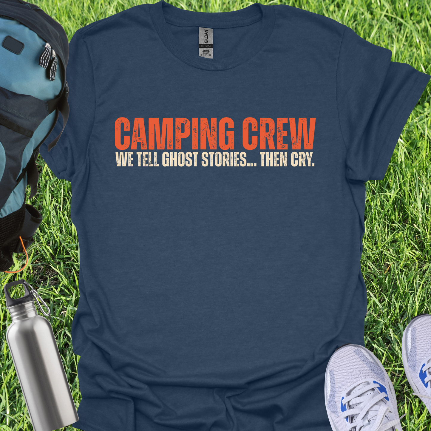 Camping Crew We Tell Ghost Stories Then Cry
