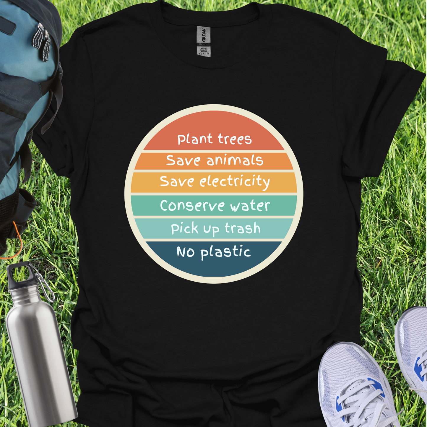 Plant Trees Save Animals Save electricity Conserve Water Pick Up Trash No Plastic