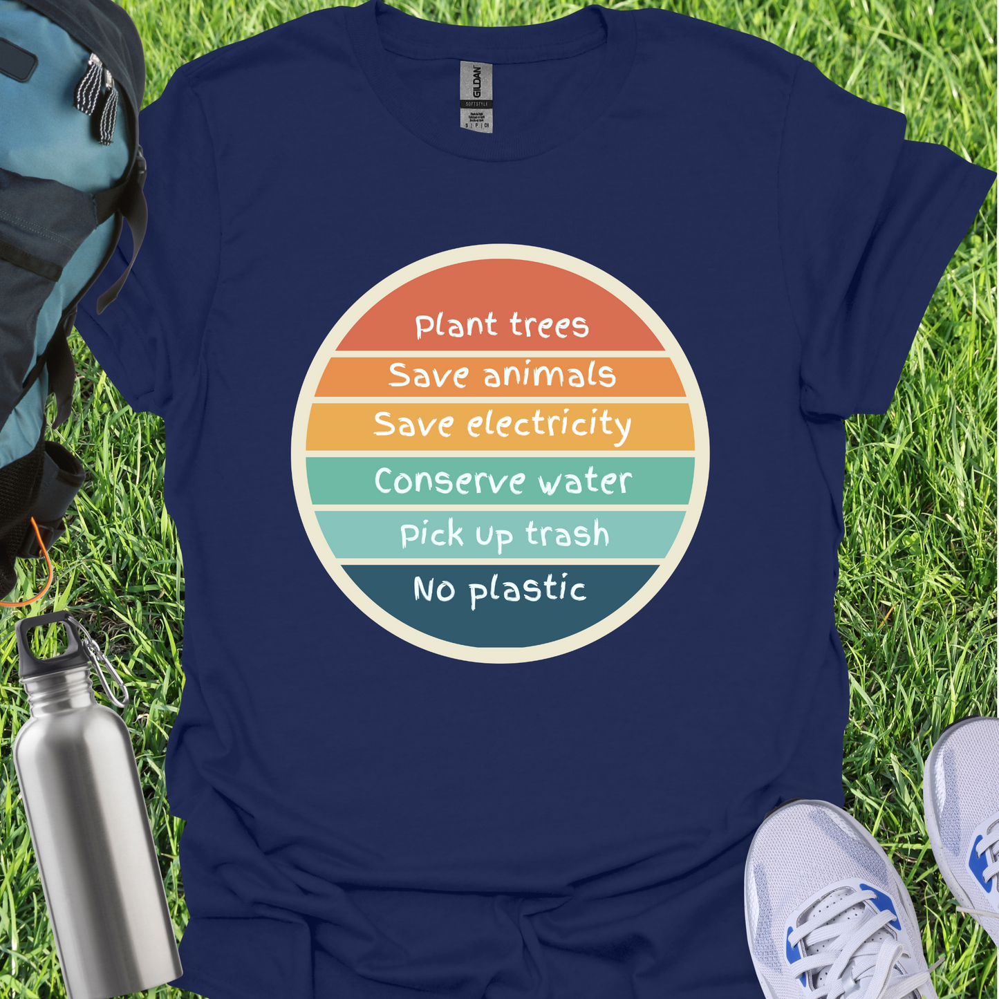 Plant Trees Save Animals Save electricity Conserve Water Pick Up Trash No Plastic