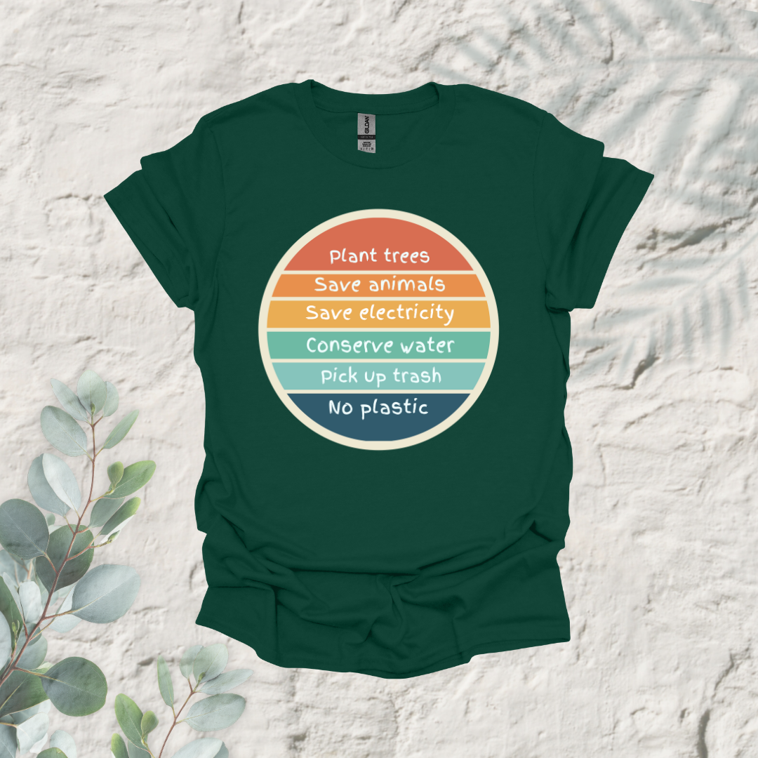Plant Trees Save Animals Save electricity Conserve Water Pick Up Trash No Plastic