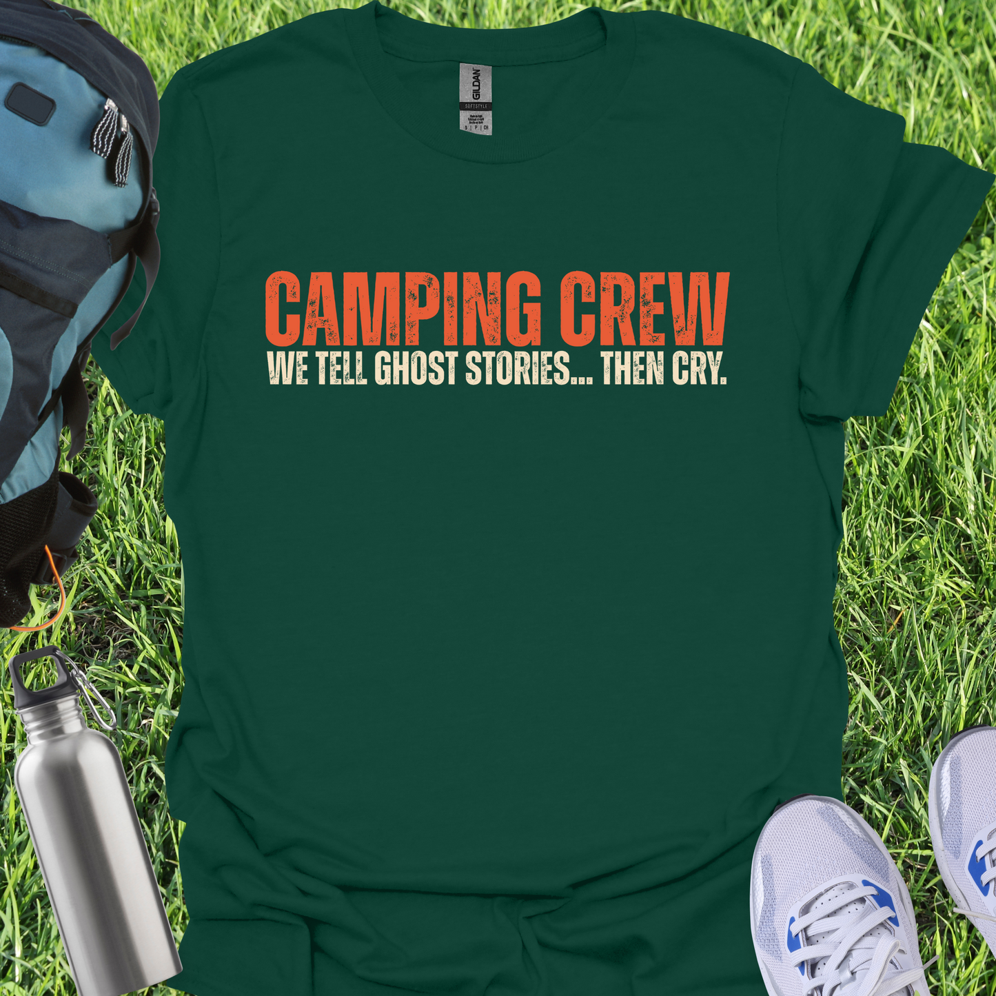 Camping Crew We Tell Ghost Stories Then Cry