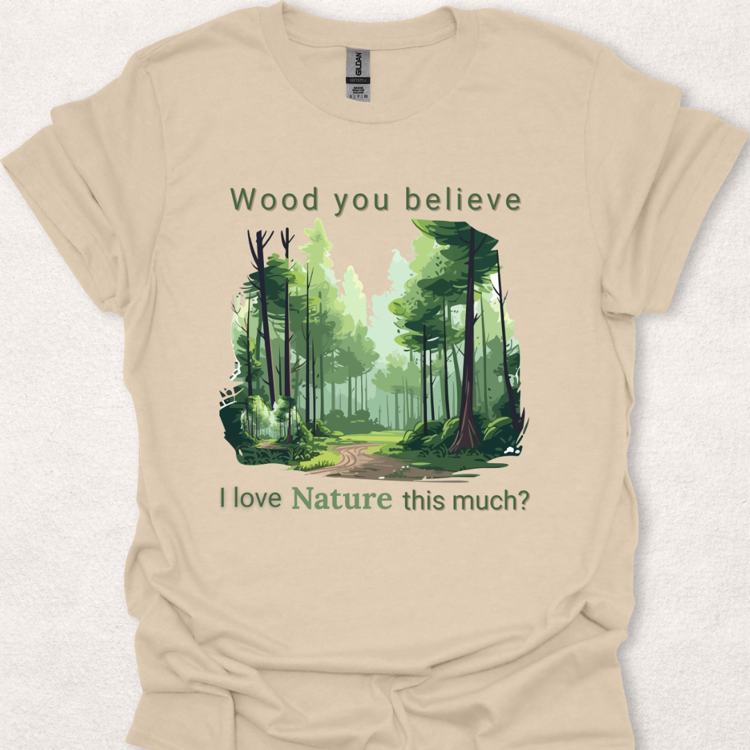 Wood You Believe