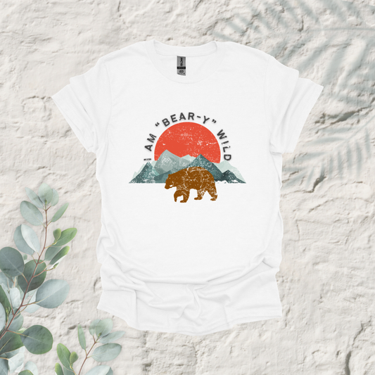 I Am Bear-Y Wild