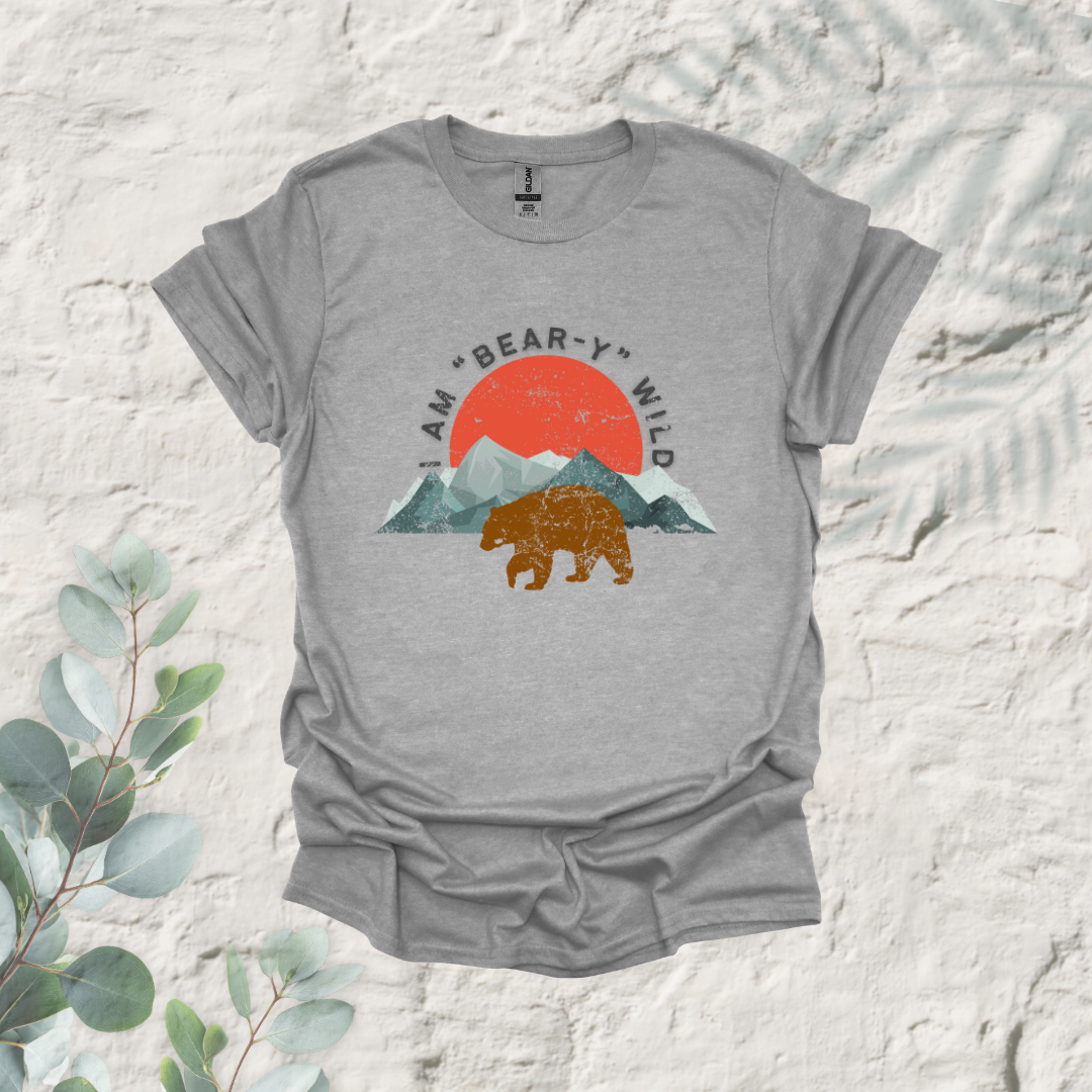 I Am Bear-Y Wild