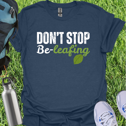 Don't Stop Be-Leafing