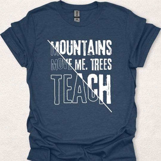 Mountains Move Me