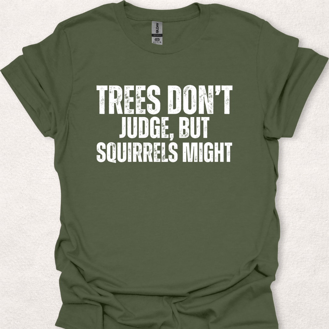 Trees Don’t Judge