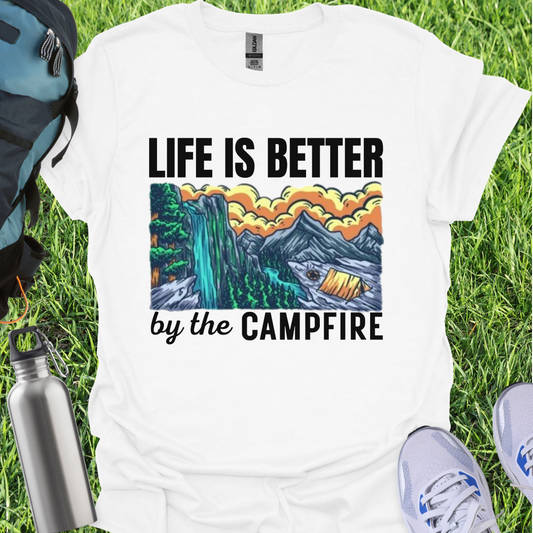 Life Is Better By The Campfire