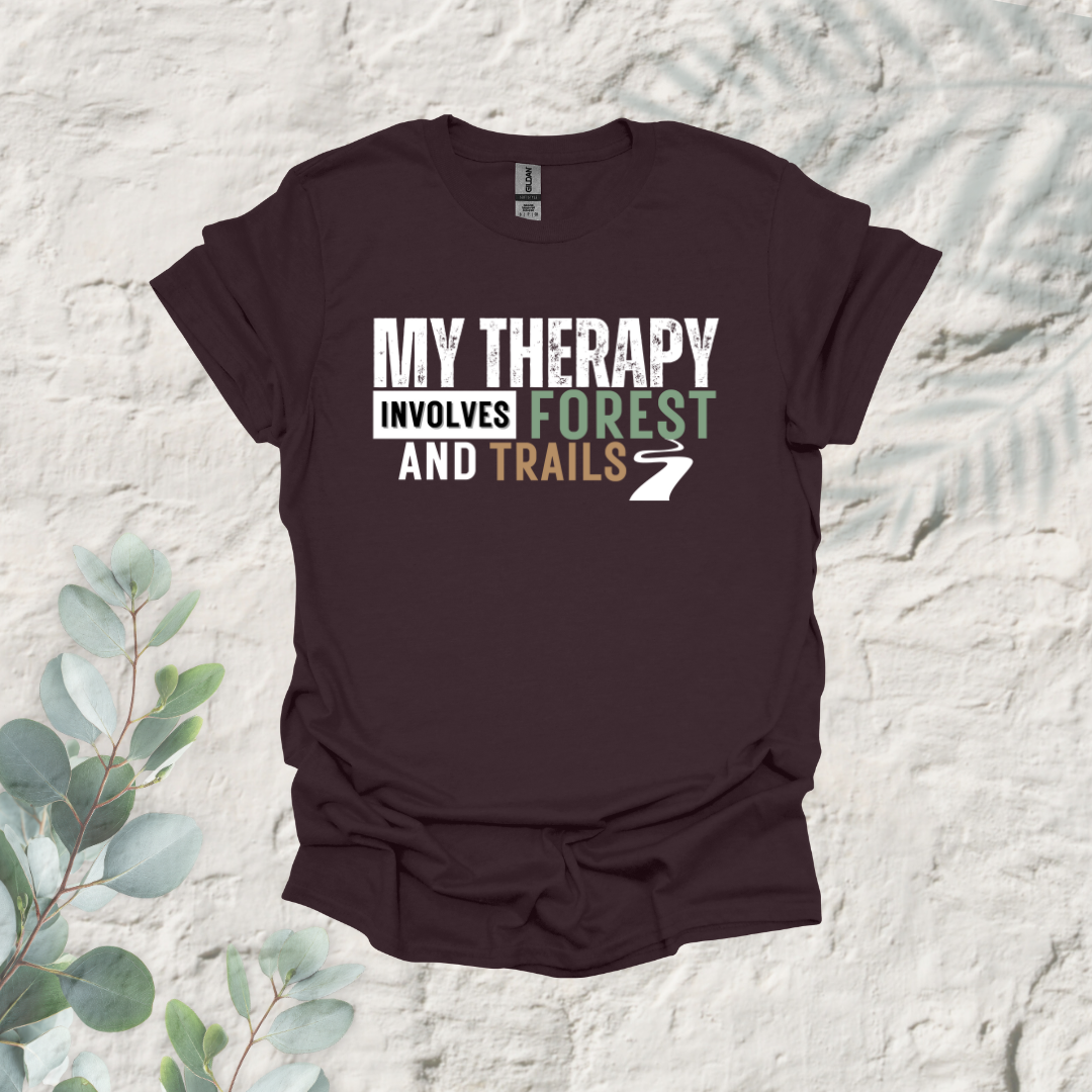 My Therapy Involves Forest And Trails
