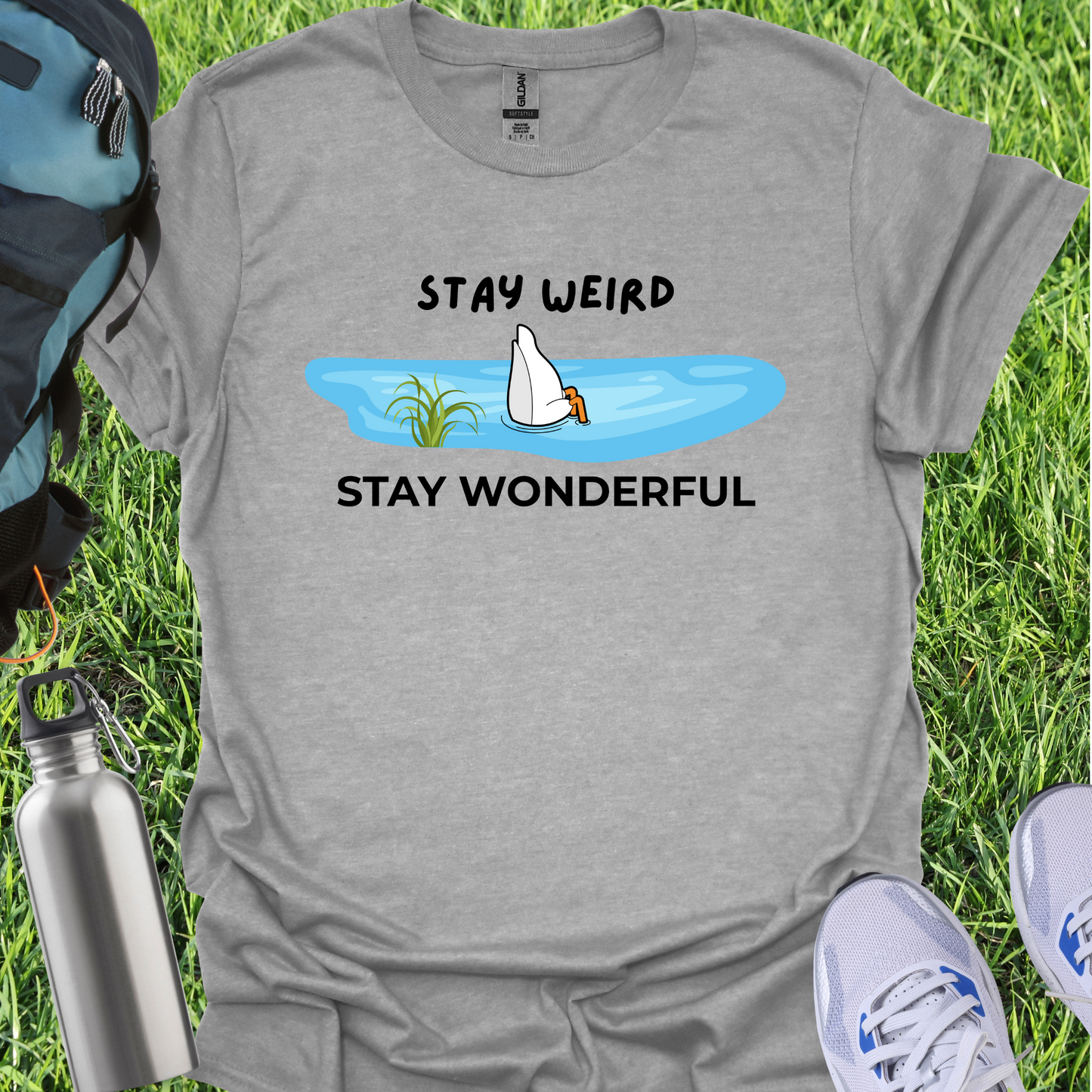 Stay Weird Stay Wonderful