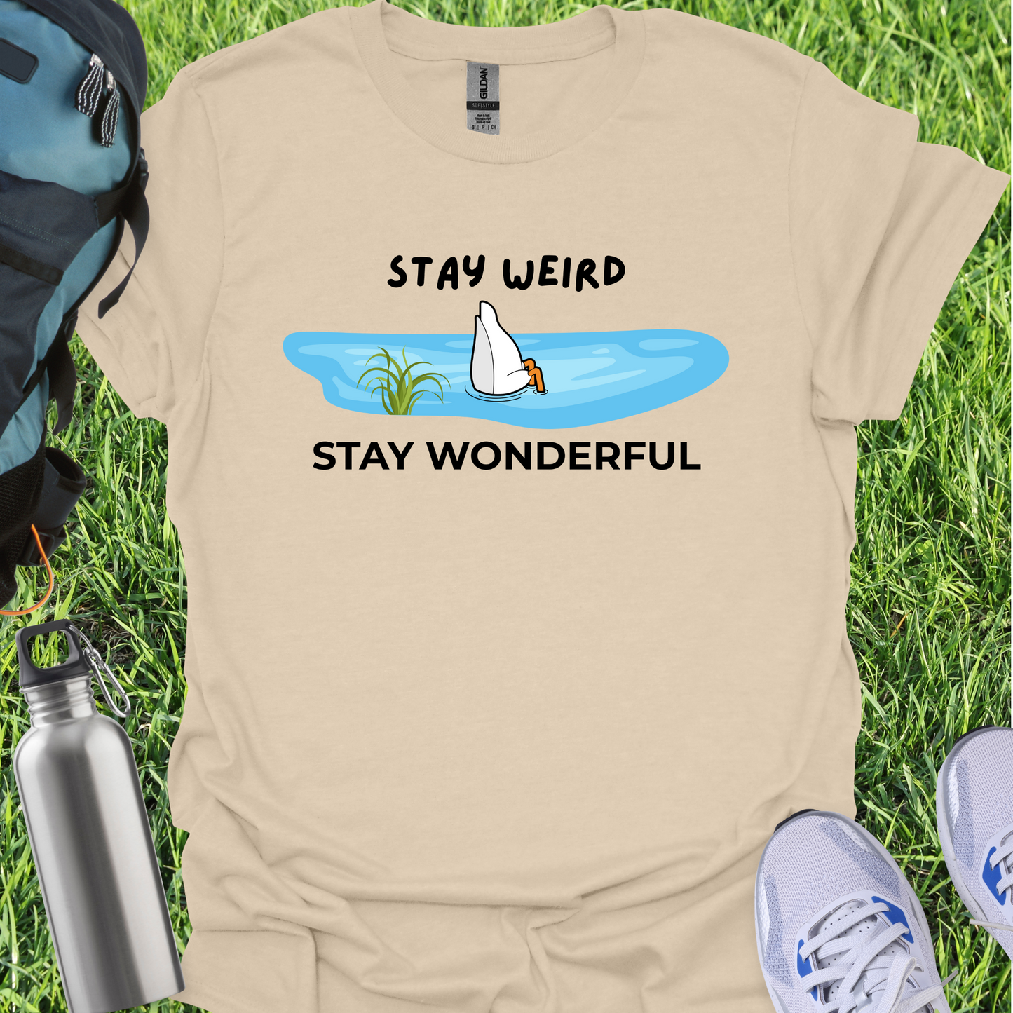 Stay Weird Stay Wonderful