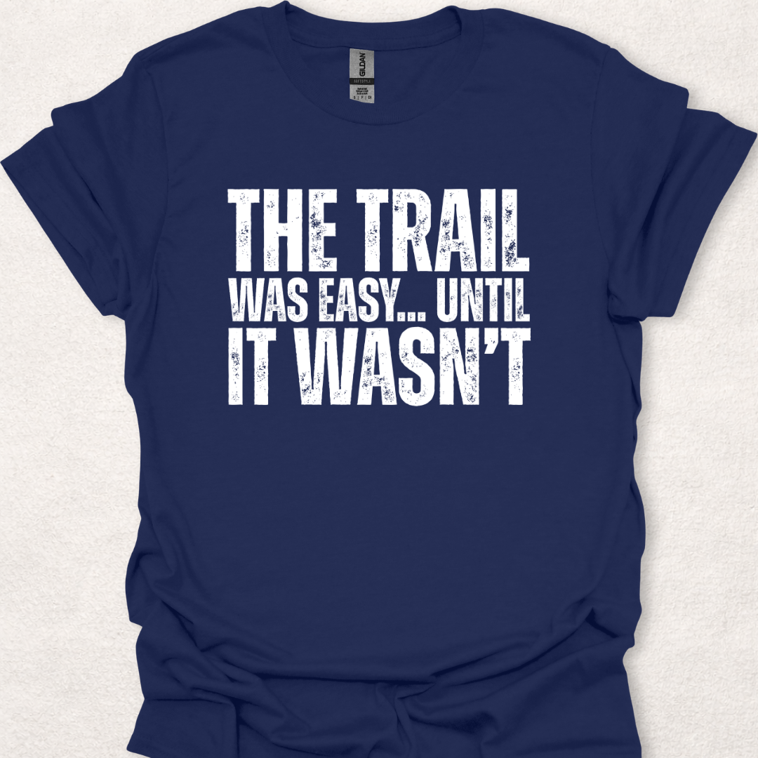 The Trail Was Easy