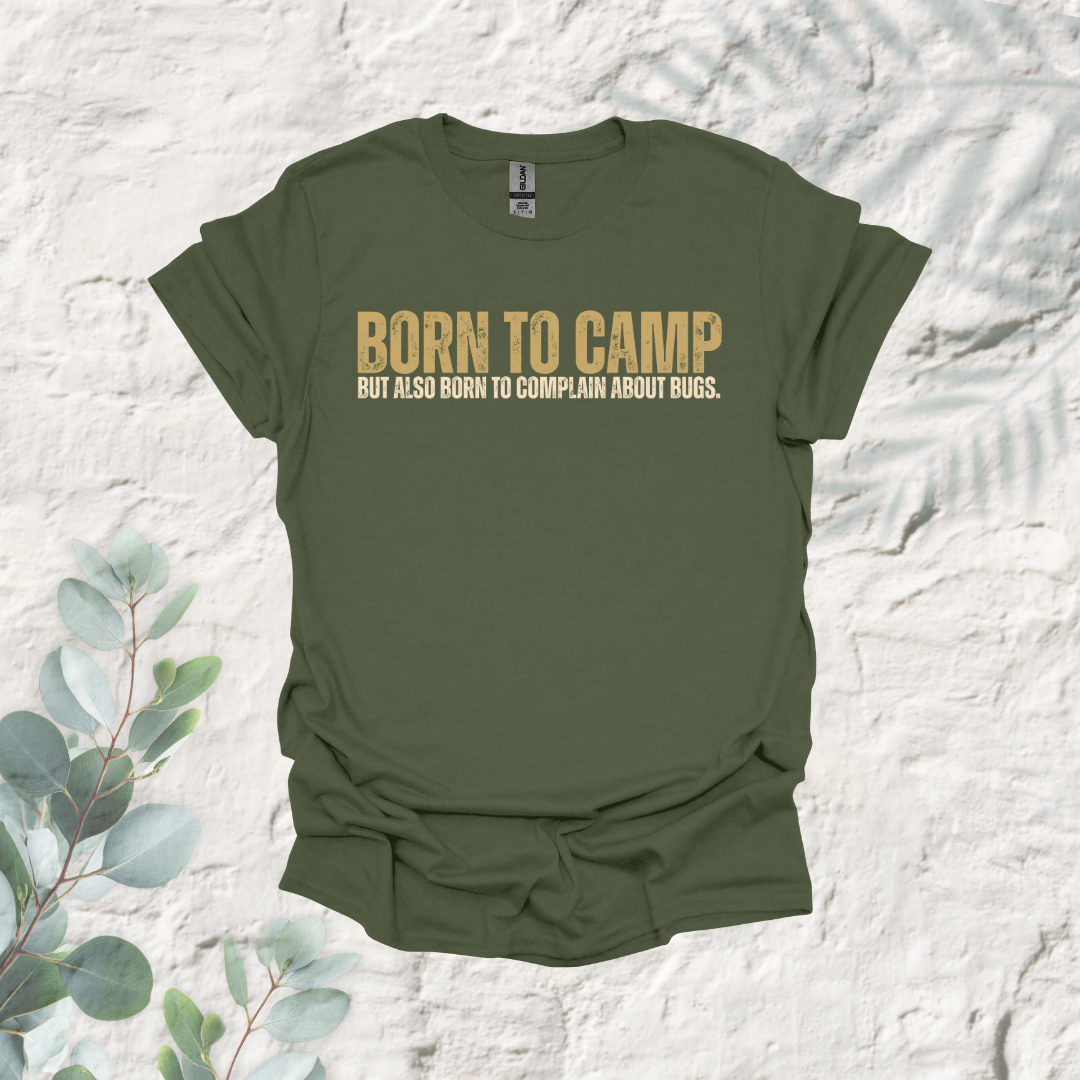 Born To Camp But Also To Complain About Bugs