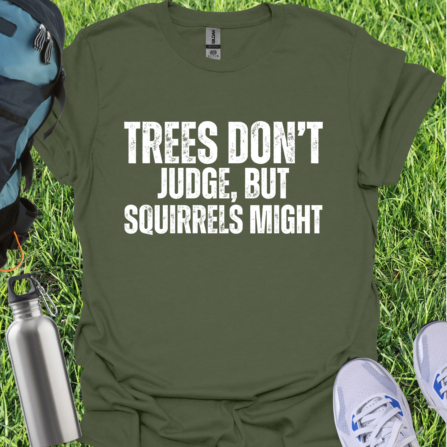 Trees Don't Judge But Squirrels Might