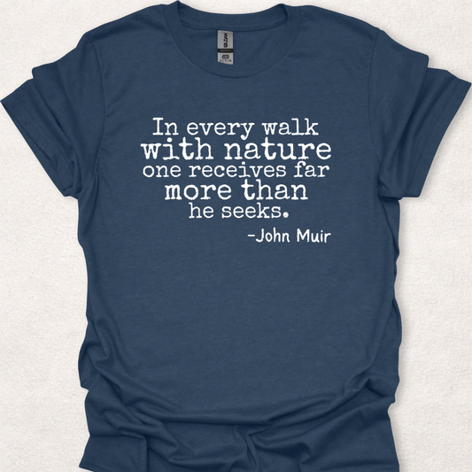 In Every Walk With Nature
