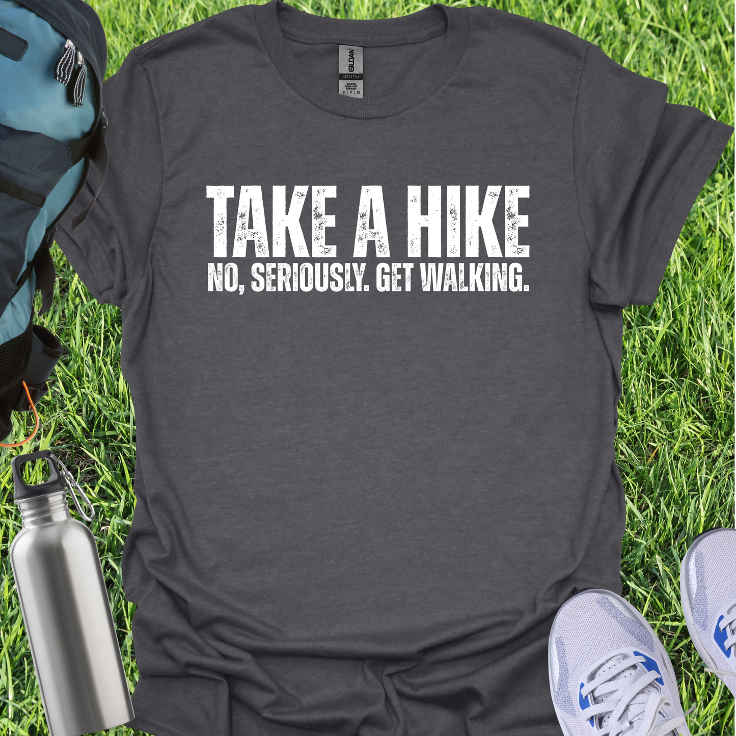 Take A Hike No Seriously Get Walking