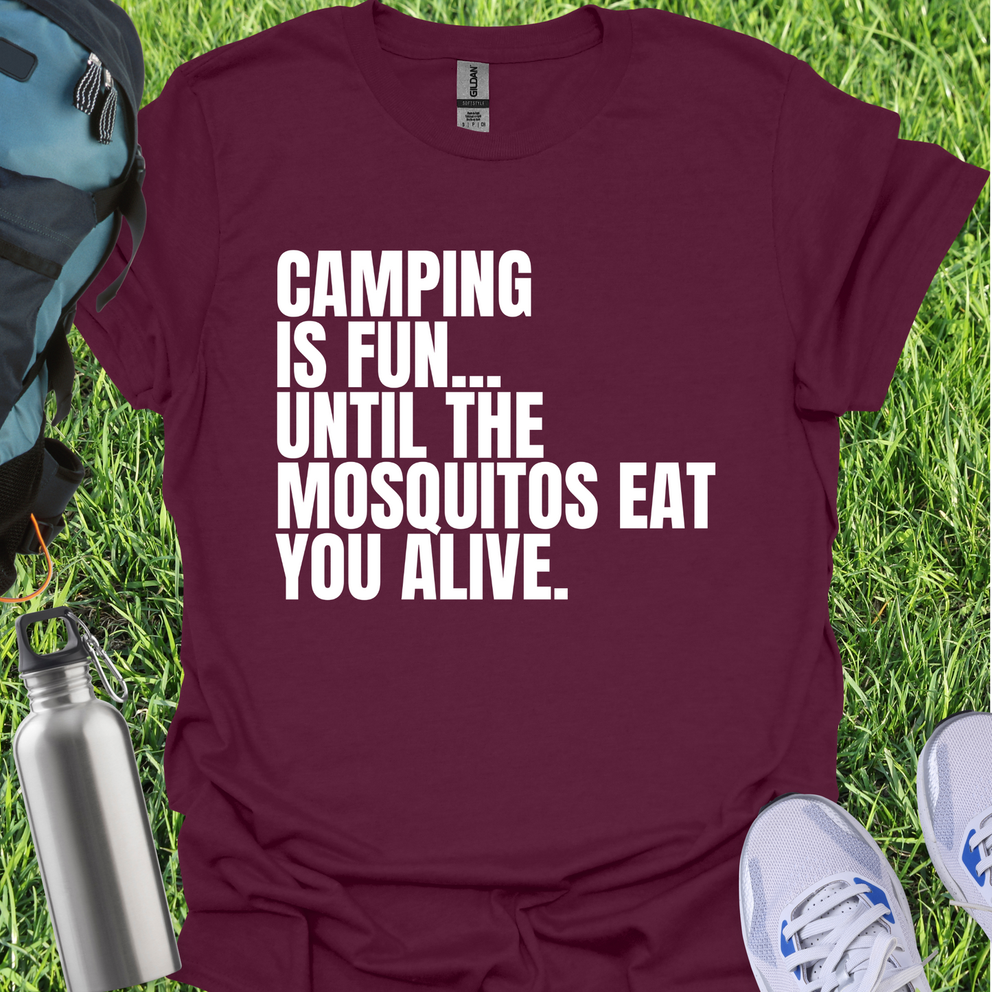 Camping Is Fun Until The Mosquitos Eat You Alive