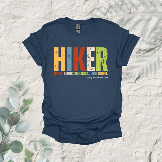 Hiker Uphill Builds Character And Regret
