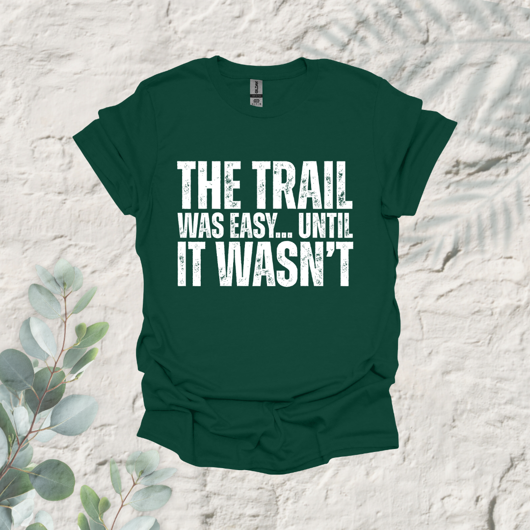 The Trail Was Easy Until It Wasn't