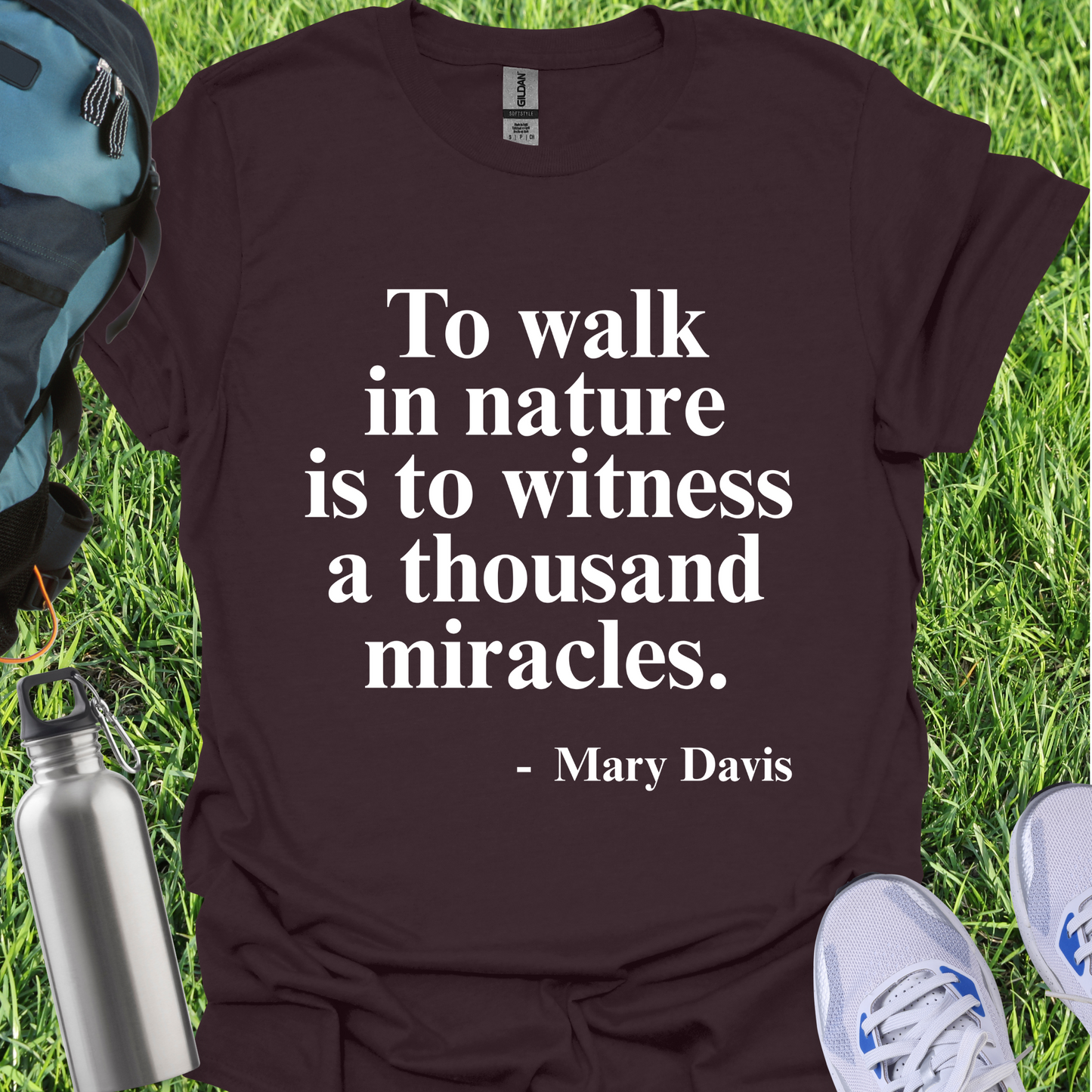 To Walk In Nature Is To Witness A Thousand Miracles