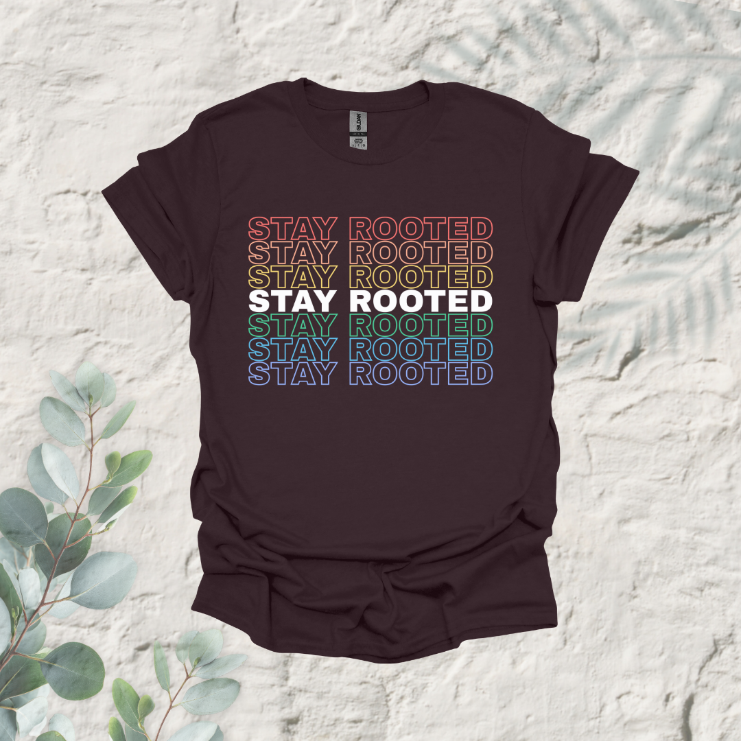 Stay Rooted