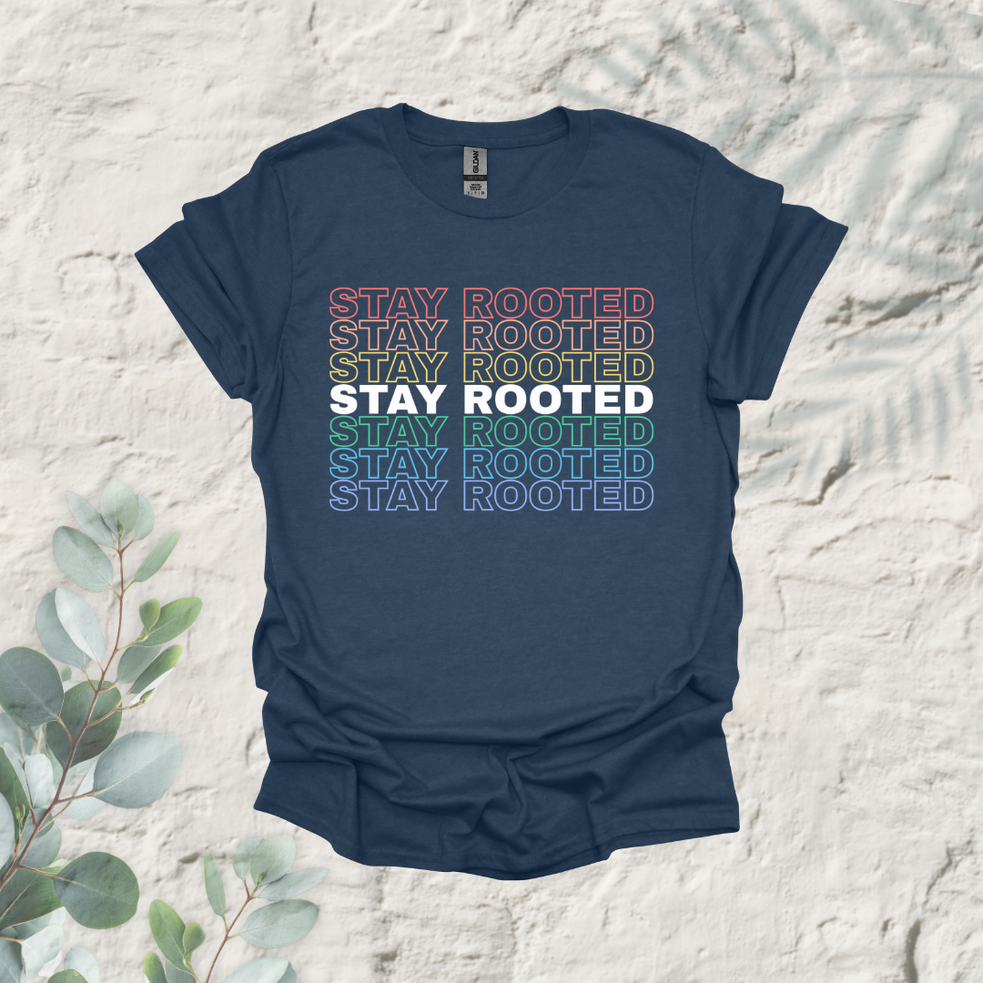 Stay Rooted
