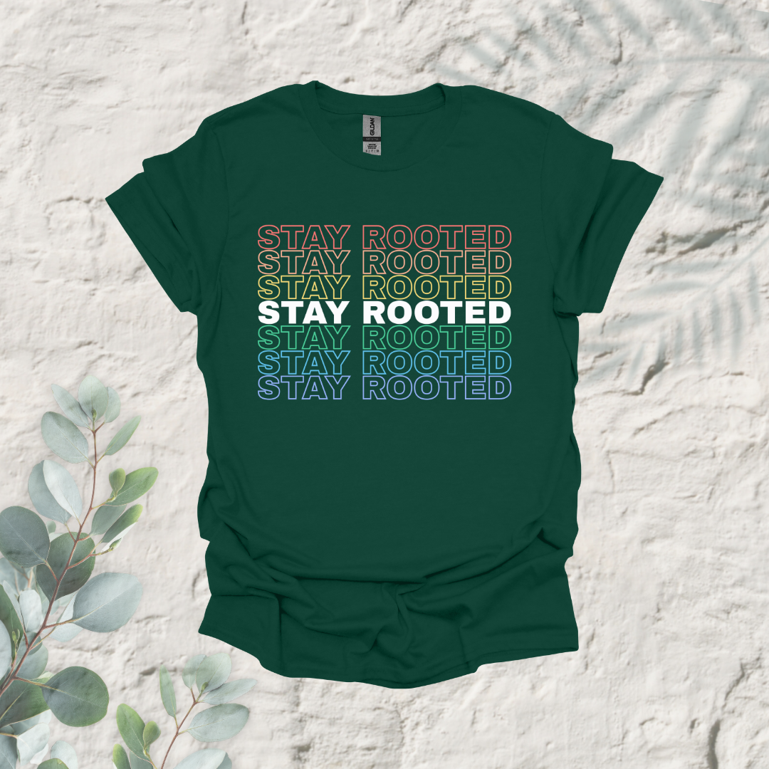 Stay Rooted