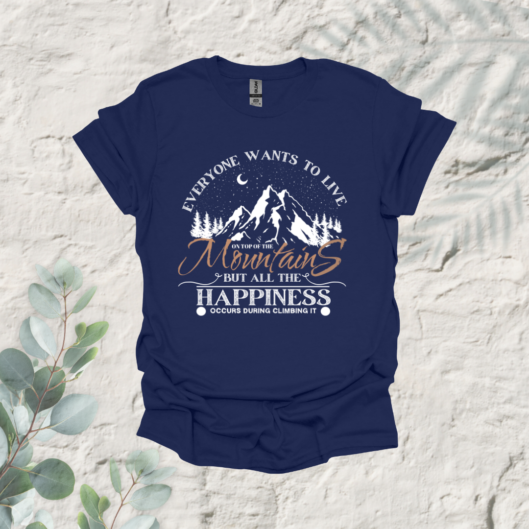 Everyone Wants To Live On Top Of The Mountains