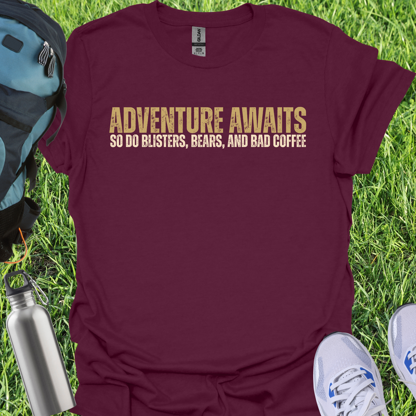 Adventure Awaits So Do Blisters Bears And Bad coffee