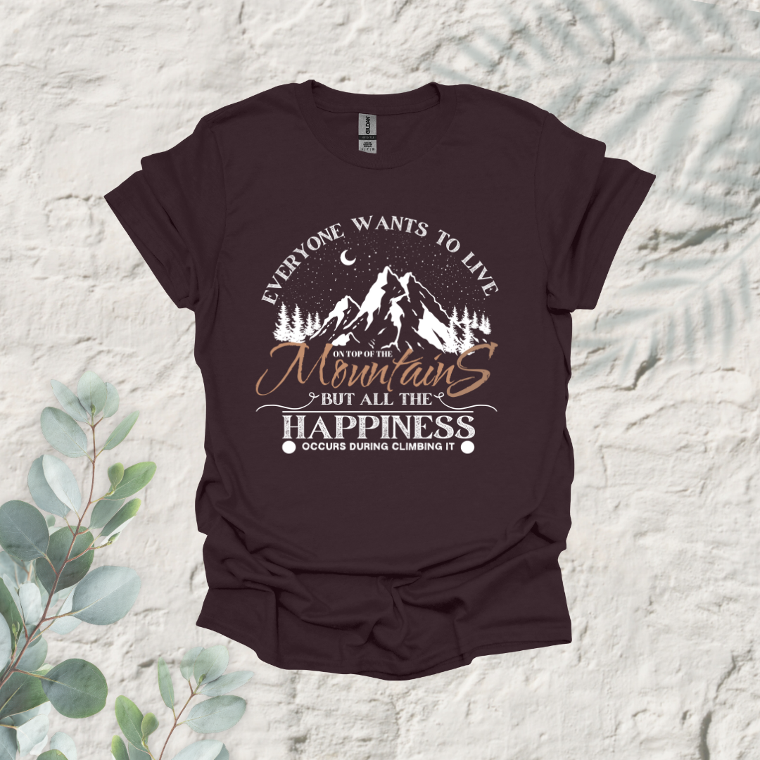 Everyone Wants To Live On Top Of The Mountains