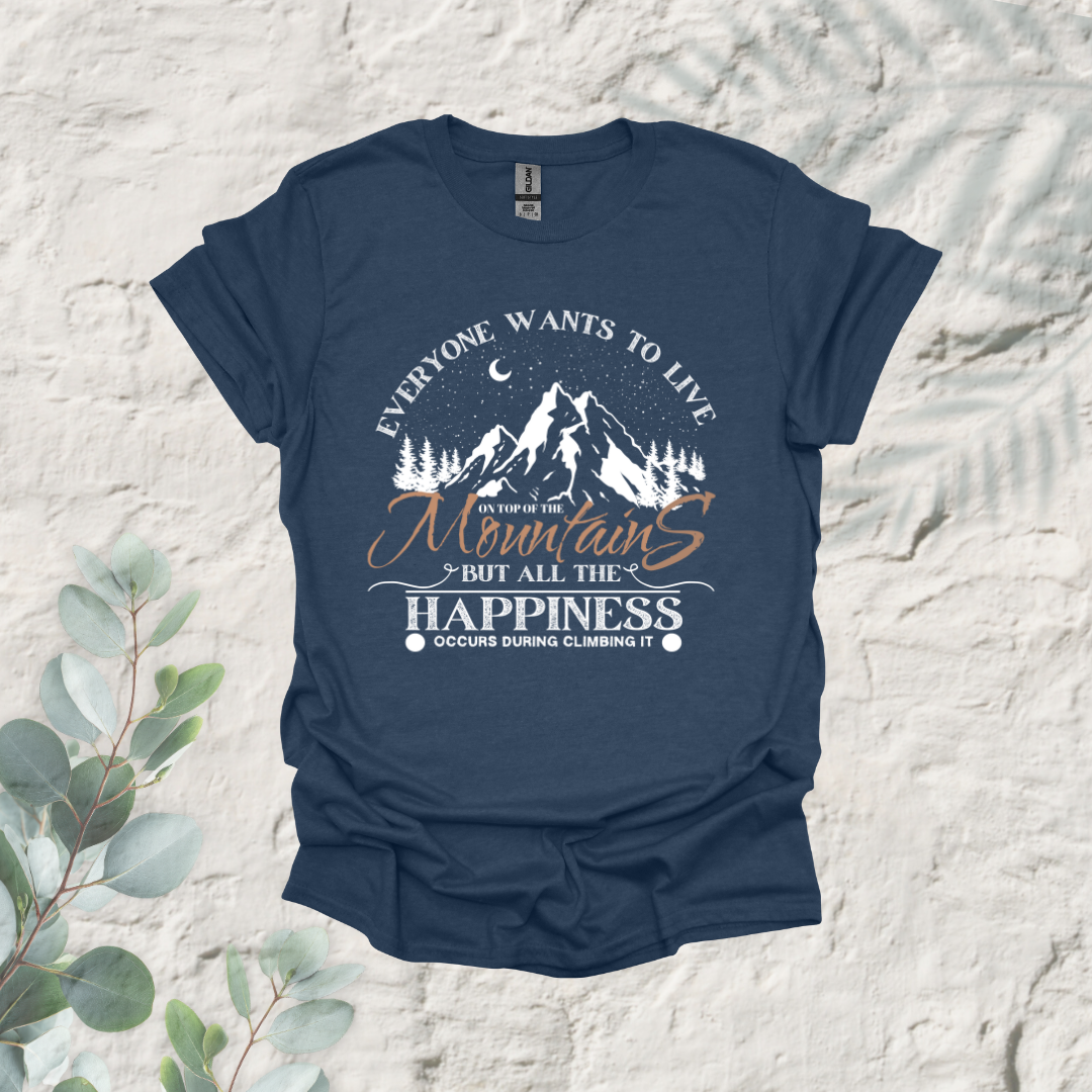 Everyone Wants To Live On Top Of The Mountains