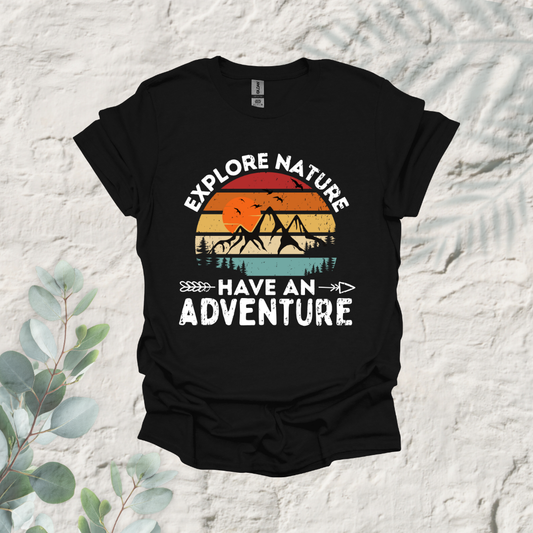Explore Nature And Have An Adventure