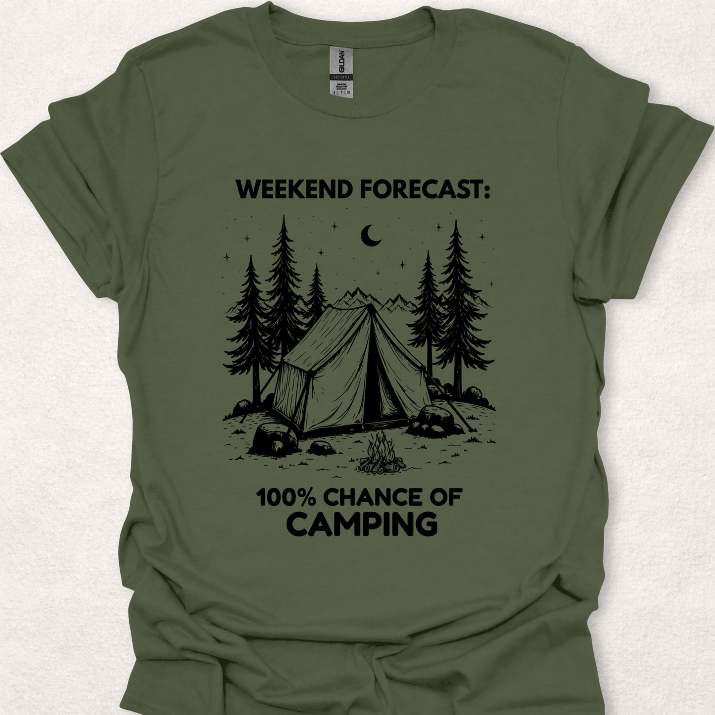 Military Green t-shirt featuring a camping tent under a starry night sky with the phrase "Weekend Forecast: 100% Chance of Camping."